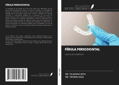 FÉRULA PERIODONTAL - Seth, Tejashvi; Kale, Triveni