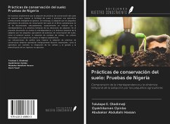 Prácticas de conservación del suelo: Pruebas de Nigeria - E. Oladimeji, Tolulope; Oyinbo, Oyakhilomen; Abdullahi Hassan, Abubakar