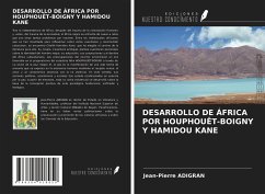 DESARROLLO DE ÁFRICA POR HOUPHOUËT-BOIGNY Y HAMIDOU KANE - Adigran, Jean-Pierre