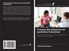 Fracaso del embarazo en pacientes femeninas - Baimuradova, Seda; Sluhanchuk, Ekaterina