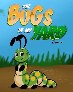 The Bugs In My Yard - Crump, Earl