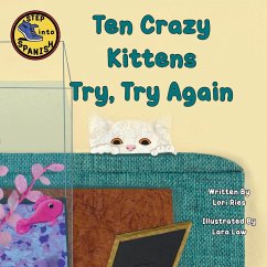 Ten Crazy Kittens Try, Try Again - Ries, Lori
