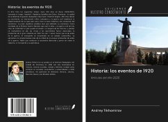 Historia: los eventos de 1920 - Tikhomirov, Andrey