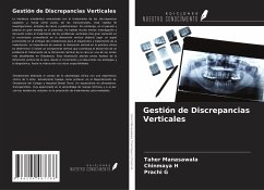 Gestión de Discrepancias Verticales - Manasawala, Taher; H, Chinmaya; G, Prachi