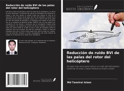 Reducción de ruido BVI de las palas del rotor del helicóptero - Islam, Md Tansirul