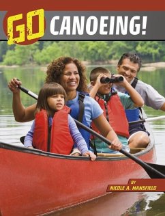 Go Canoeing! - Mansfield, Nicole A