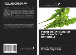 PERFIL HEMATOLÓGICO DEL TARAXACUM OFFICINALE - Sarkodie Adusei, Joseph; Apea-Kubi, Hasford Carl