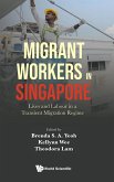 Migrant Workers in Singapore