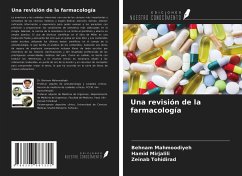 Una revisión de la farmacología - Mahmoodiyeh, Behnam; Mirjalili, Hamid; Tohidirad, Zeinab