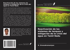 Reactivación de los sistemas de tanques y mitigación de la crisis del agua en Tamil Nadu - Sivasubramaniyan, K.