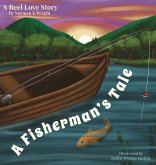 A Fisherman's Tale A Fisherman's Tale