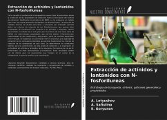 Extracción de actínidos y lantánidos con N-fosforilureas - Letyushov, ¿.; Safiulina, ¿.; Goryunov, ¿.