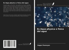 Es Aqua physica o física del agua - Panosyan, Vagan