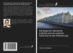 Estrategia de relaciones públicas para los eventos históricos de San Petersburgo