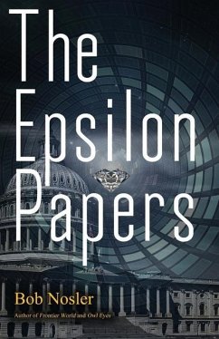 The Epsilon Papers - Nosler, Bob