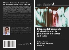 Eficacia del barniz de clorhexidina en la prevención de caries radicular - Pawar, Pallavi; Puranik, Manjunath P; S R, Uma