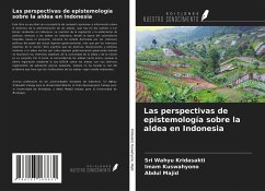 Las perspectivas de epistemología sobre la aldea en Indonesia - Kridasakti, Sri Wahyu; Kuswahyono, Imam; Majid, Abdul