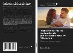 Implicaciones de las tendencias de comparación social de relaciones - White, Grace