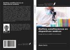 Biofilms estafilocócicos en dispositivos médicos