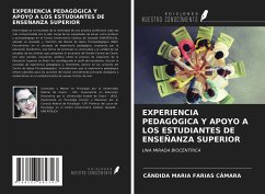 EXPERIENCIA PEDAGÓGICA Y APOYO A LOS ESTUDIANTES DE ENSEÑANZA SUPERIOR - Farias Câmara, Cândida Maria