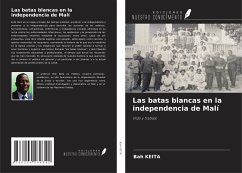 Las batas blancas en la independencia de Malí - Keita, Bah