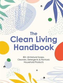 The Clean Living Handbook - Editors of Cider Mill Press