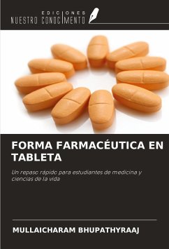 FORMA FARMACÉUTICA EN TABLETA - Bhupathyraaj, Mullaicharam