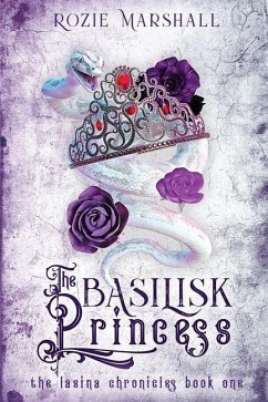 The Basilisk Princess - Marshall, Rozie K.