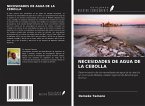 NECESIDADES DE AGUA DE LA CEBOLLA