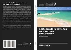 Anatomía de la demanda en el turismo internacional - Croes, Robertico