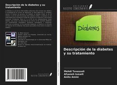 Descripción de la diabetes y su tratamiento - Tavassoli, Mehdi; Ismaili, Afsaneh; Amini, Anita