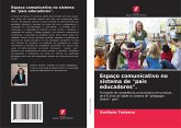 Espaço comunicativo no sistema de "pais educadores".