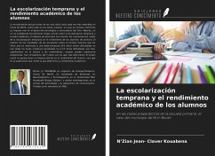 La escolarización temprana y el rendimiento académico de los alumnos - Kouabena, N¿Zian Jean- Claver