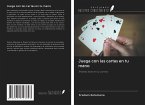 Juega con las cartas en tu mano