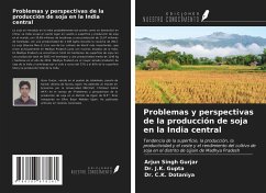 Problemas y perspectivas de la producción de soja en la India central - Gurjar, Arjun Singh; Gupta, J. K.; Dotaniya, C. K.