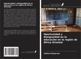 Oportunidad y desigualdad en la educación en la región de África Oriental