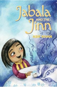 Jabala and the Jinn - Khan, Asif