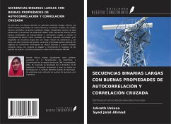 SECUENCIAS BINARIAS LARGAS CON BUENAS PROPIEDADES DE AUTOCORRELACIÓN Y CORRELACIÓN CRUZADA - Unissa, Ishrath; Ahmad, Syed Jalal