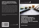 COMERCIO TRANSFRONTERIZO Y NIVEL DE VIDA DE LAS PERSONAS EN LAS FRONTERAS DE LA REGIÓN DE RUKWA