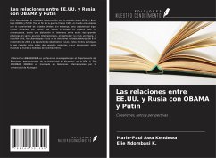 Las relaciones entre EE.UU. y Rusia con OBAMA y Putin - Awa Kendewa, Marie-Paul; Ndombasi K., Elie