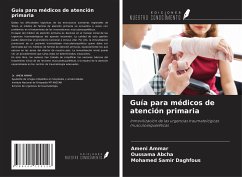 Guía para médicos de atención primaria - Ammar, Ameni; Abcha, Oussama; Daghfous, Mohamed Samir