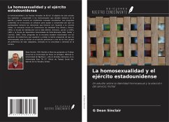 La homosexualidad y el ejército estadounidense - Sinclair, G Dean