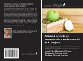 Actividad larvicida de nanoemulsión y aceite esencial de P. Guajava