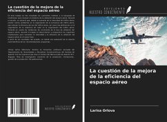 La cuestión de la mejora de la eficiencia del espacio aéreo - Orlova, Larisa