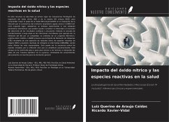 Impacto del óxido nítrico y las especies reactivas en la salud - Caldas, Luiz Querino de Araujo; Xavier-Vidal, Ricardo