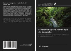 La reforma agraria y la teología del desarrollo - Masengwe, Gift