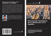 Mecanismos fisiológicos de la defoliación en el algodón