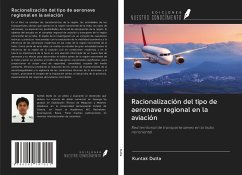 Racionalización del tipo de aeronave regional en la aviación - Dutta, Kuntak