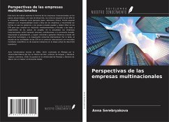 Perspectivas de las empresas multinacionales - Serebryakova, Anna