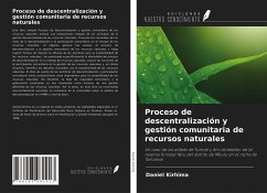 Proceso de descentralización y gestión comunitaria de recursos naturales - Kirhima, Daniel